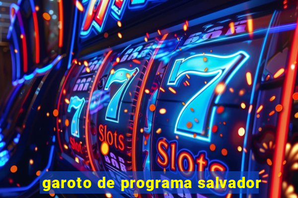 garoto de programa salvador